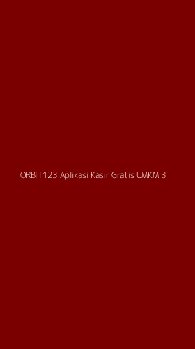 Tampilan Antarmuka Aplikasi Orbit123 Aplikasi Kasir Gratis Umkm - 3