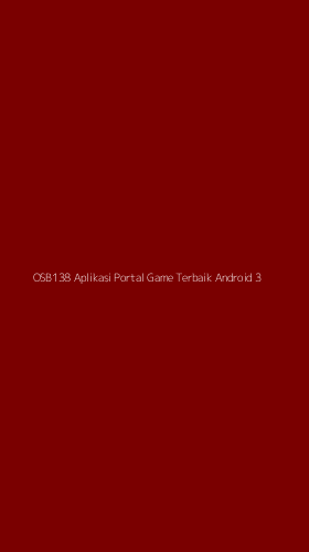Tampilan Antarmuka Aplikasi Osb138 Aplikasi Portal Game Terbaik Android - 3