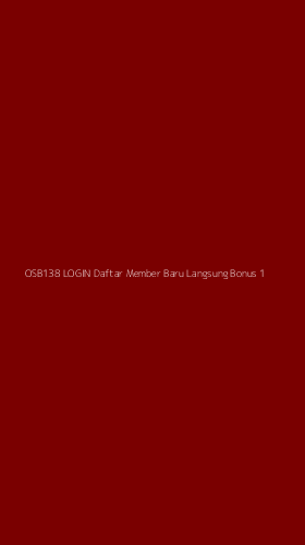 Tampilan Antarmuka Aplikasi Osb138 Login Daftar Member Baru Langsung Bonus - 1