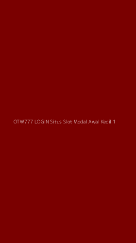 Tampilan Antarmuka Aplikasi Otw777 Login Situs Slot Modal Awal Kecil - 1