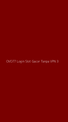 Tampilan Antarmuka Aplikasi Ovo77 Login Slot Gacor Tanpa Vpn - 3