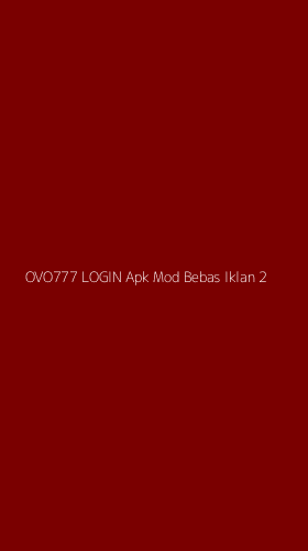 Tampilan Antarmuka Aplikasi Ovo777 Login Apk Mod Bebas Iklan - 2
