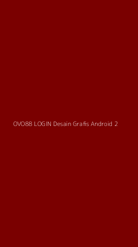 Tampilan Antarmuka Aplikasi Ovo88 Login Desain Grafis Android - 2