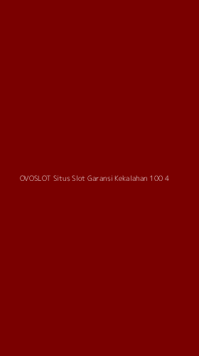 Tampilan Antarmuka Aplikasi Ovoslot Situs Slot Garansi Kekalahan 100 - 4