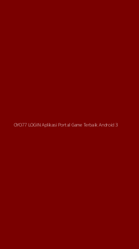 Tampilan Antarmuka Aplikasi Oyo77 Login Aplikasi Portal Game Terbaik Android - 3