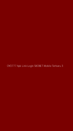 Tampilan Antarmuka Aplikasi Oyo777 Apk Link Login Sbobet Mobile Terbaru - 3