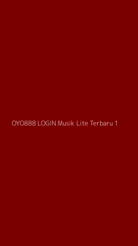 Tampilan Antarmuka Aplikasi Oyo888 Login Musik Lite Terbaru - 1