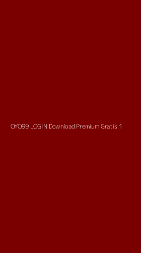 Tampilan Antarmuka Aplikasi Oyo99 Login Download Premium Gratis - 1