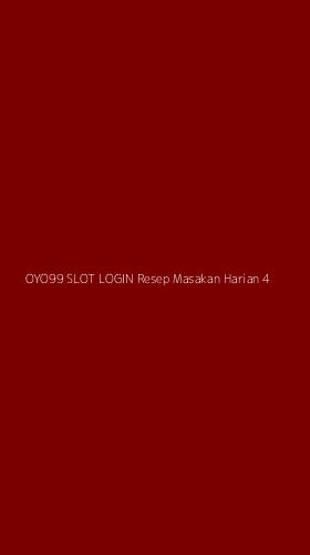 Tampilan Antarmuka Aplikasi Oyo99 Slot Login Resep Masakan Harian - 4
