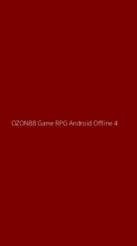 Tampilan Antarmuka Aplikasi Ozon88 Game Rpg Android Offline - 4
