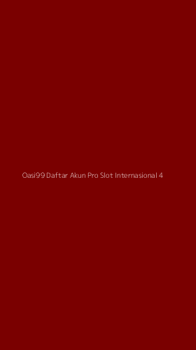 Tampilan Antarmuka Aplikasi Oasi99 Daftar Akun Pro Slot Internasional - 4