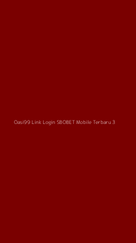 Tampilan Antarmuka Aplikasi Oasi99 Link Login Sbobet Mobile Terbaru - 3