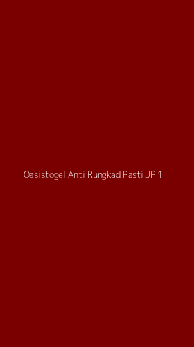 Tampilan Antarmuka Aplikasi Oasistogel Anti Rungkad Pasti Jp - 1