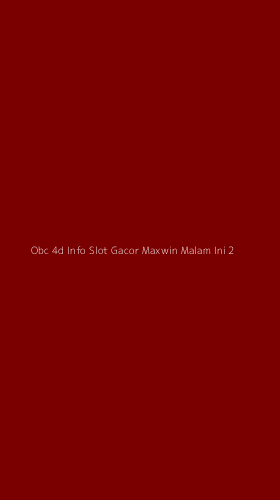 Tampilan Antarmuka Aplikasi Obc 4d Info Slot Gacor Maxwin Malam Ini - 2