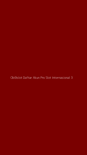 Tampilan Antarmuka Aplikasi Obi9slot Daftar Akun Pro Slot Internasional - 3