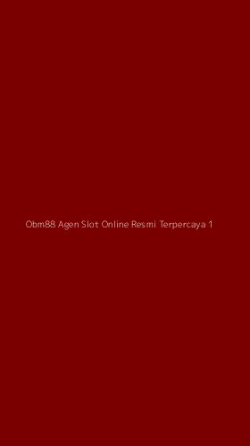 Tampilan Antarmuka Aplikasi Obm88 Agen Slot Online Resmi Terpercaya - 1