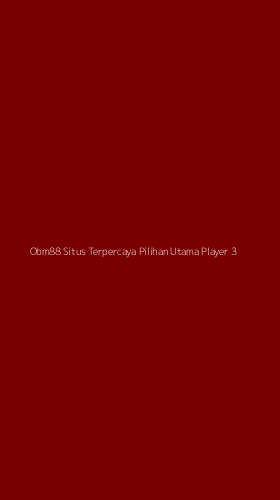 Tampilan Antarmuka Aplikasi Obm88 Situs Terpercaya Pilihan Utama Player - 3