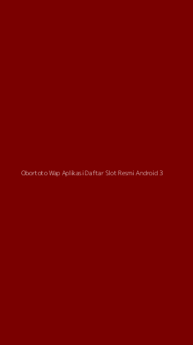 Tampilan Antarmuka Aplikasi Obortoto Wap Aplikasi Daftar Slot Resmi Android - 3
