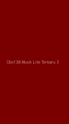 Tampilan Antarmuka Aplikasi Obs138 Musik Lite Terbaru - 3