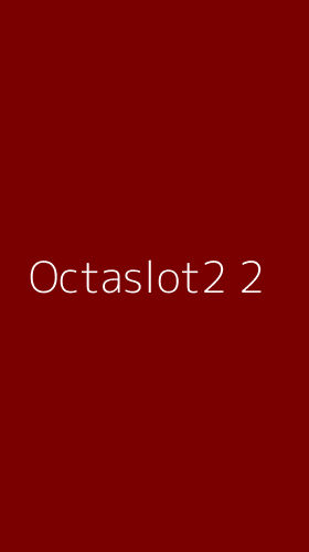 Tampilan Antarmuka Aplikasi Octaslot2 - 2