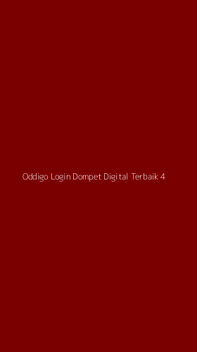 Tampilan Antarmuka Aplikasi Oddigo Login Dompet Digital Terbaik - 4