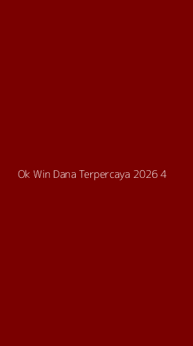 Tampilan Antarmuka Aplikasi Ok Win Dana Terpercaya 2026 - 4