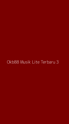 Tampilan Antarmuka Aplikasi Okb88 Musik Lite Terbaru - 3