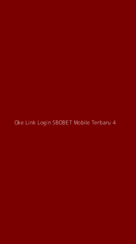 Tampilan Antarmuka Aplikasi Oke Link Login Sbobet Mobile Terbaru - 4