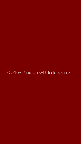 Tampilan Antarmuka Aplikasi Oke168 Panduan Seo Terlengkap - 3