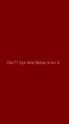 Tampilan Antarmuka Aplikasi Oke77 Apk Mod Bebas Iklan - 4