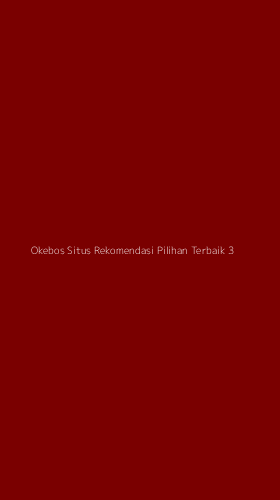 Tampilan Antarmuka Aplikasi Okebos Situs Rekomendasi Pilihan Terbaik - 3