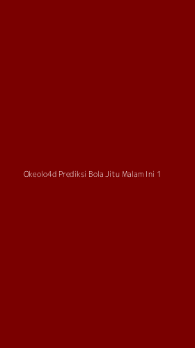 Tampilan Antarmuka Aplikasi Okeolo4d Prediksi Bola Jitu Malam Ini - 1