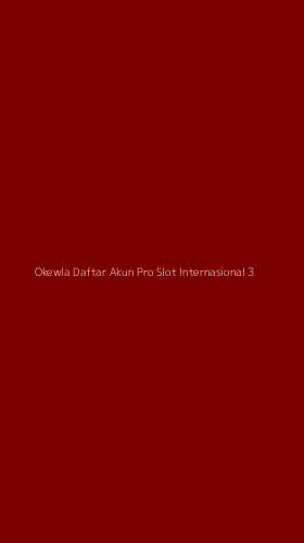 Tampilan Antarmuka Aplikasi Okewla Daftar Akun Pro Slot Internasional - 3