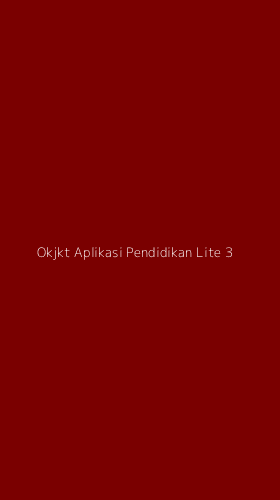 Tampilan Antarmuka Aplikasi Okjkt Aplikasi Pendidikan Lite - 3