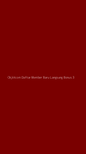 Tampilan Antarmuka Aplikasi Okjktcom Daftar Member Baru Langsung Bonus - 3