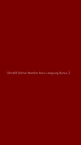 Tampilan Antarmuka Aplikasi Okto88 Daftar Member Baru Langsung Bonus - 2