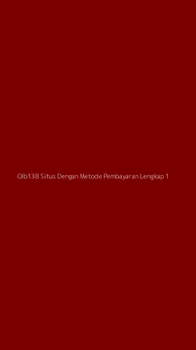Tampilan Antarmuka Aplikasi Olb138 Situs Dengan Metode Pembayaran Lengkap - 1