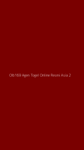 Tampilan Antarmuka Aplikasi Olb169 Agen Togel Online Resmi Asia - 2