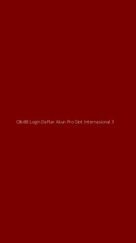 Tampilan Antarmuka Aplikasi Olb88 Login Daftar Akun Pro Slot Internasional - 3