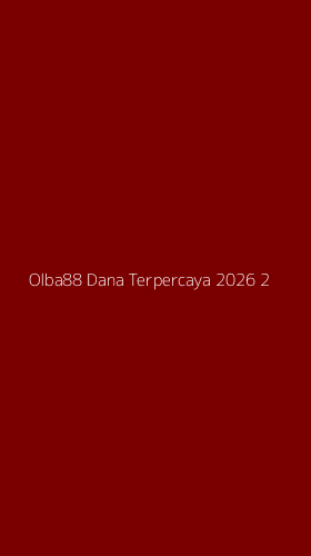 Tampilan Antarmuka Aplikasi Olba88 Dana Terpercaya 2026 - 2