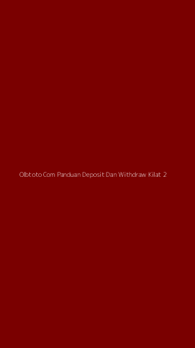 Tampilan Antarmuka Aplikasi Olbtoto Com Panduan Deposit Dan Withdraw Kilat - 2