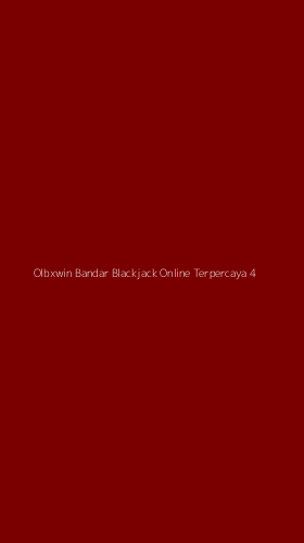 Tampilan Antarmuka Aplikasi Olbxwin Bandar Blackjack Online Terpercaya - 4
