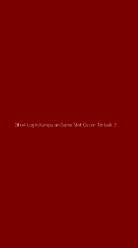 Tampilan Antarmuka Aplikasi Ollo4 Login Kumpulan Game Slot Gacor Terbaik - 3