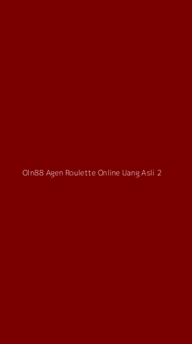 Tampilan Antarmuka Aplikasi Oln88 Agen Roulette Online Uang Asli - 2