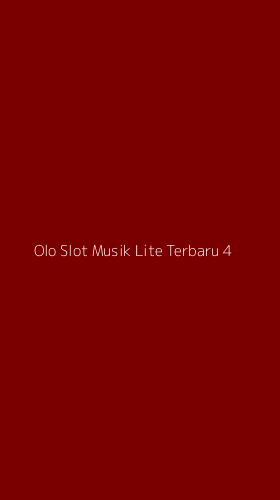 Tampilan Antarmuka Aplikasi Olo Slot Musik Lite Terbaru - 4