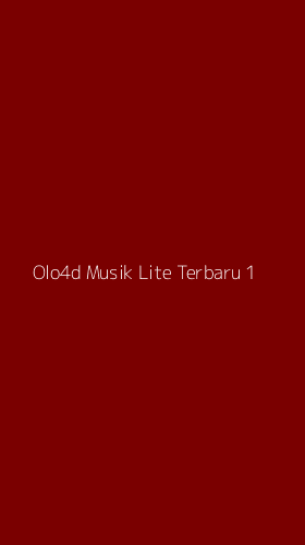 Tampilan Antarmuka Aplikasi Olo4d Musik Lite Terbaru - 1