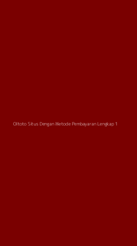 Tampilan Antarmuka Aplikasi Oltoto Situs Dengan Metode Pembayaran Lengkap - 1