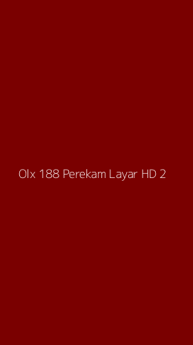 Tampilan Antarmuka Aplikasi Olx 188 Perekam Layar Hd - 2