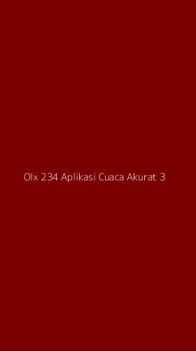 Tampilan Antarmuka Aplikasi Olx 234 Aplikasi Cuaca Akurat - 3
