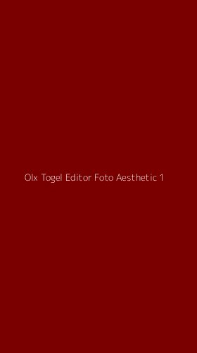 Tampilan Antarmuka Aplikasi Olx Togel Editor Foto Aesthetic - 1